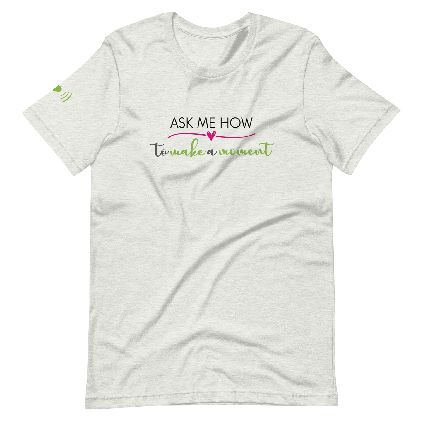 Ask Me How Unisex Tee
