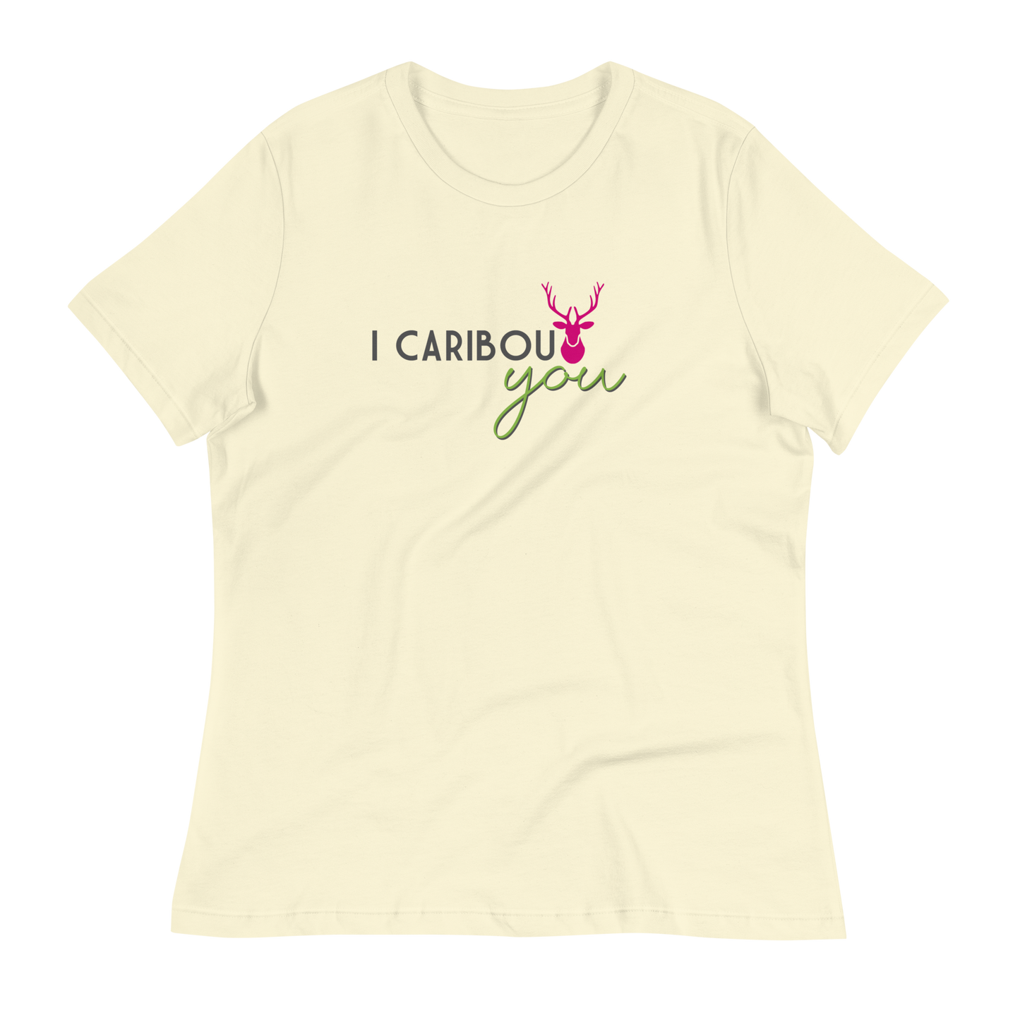 I Caribout You Women's Relaxed Tee