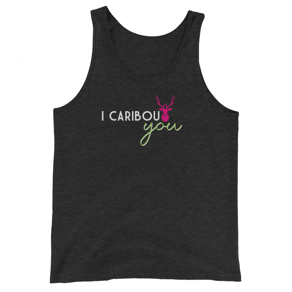 I Caribout You Unisex Tank Top