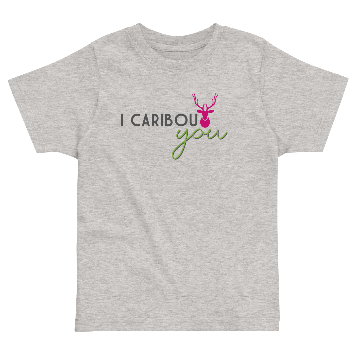 I Caribout You Toddler Tee