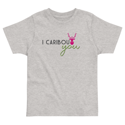 I Caribout You Toddler Tee