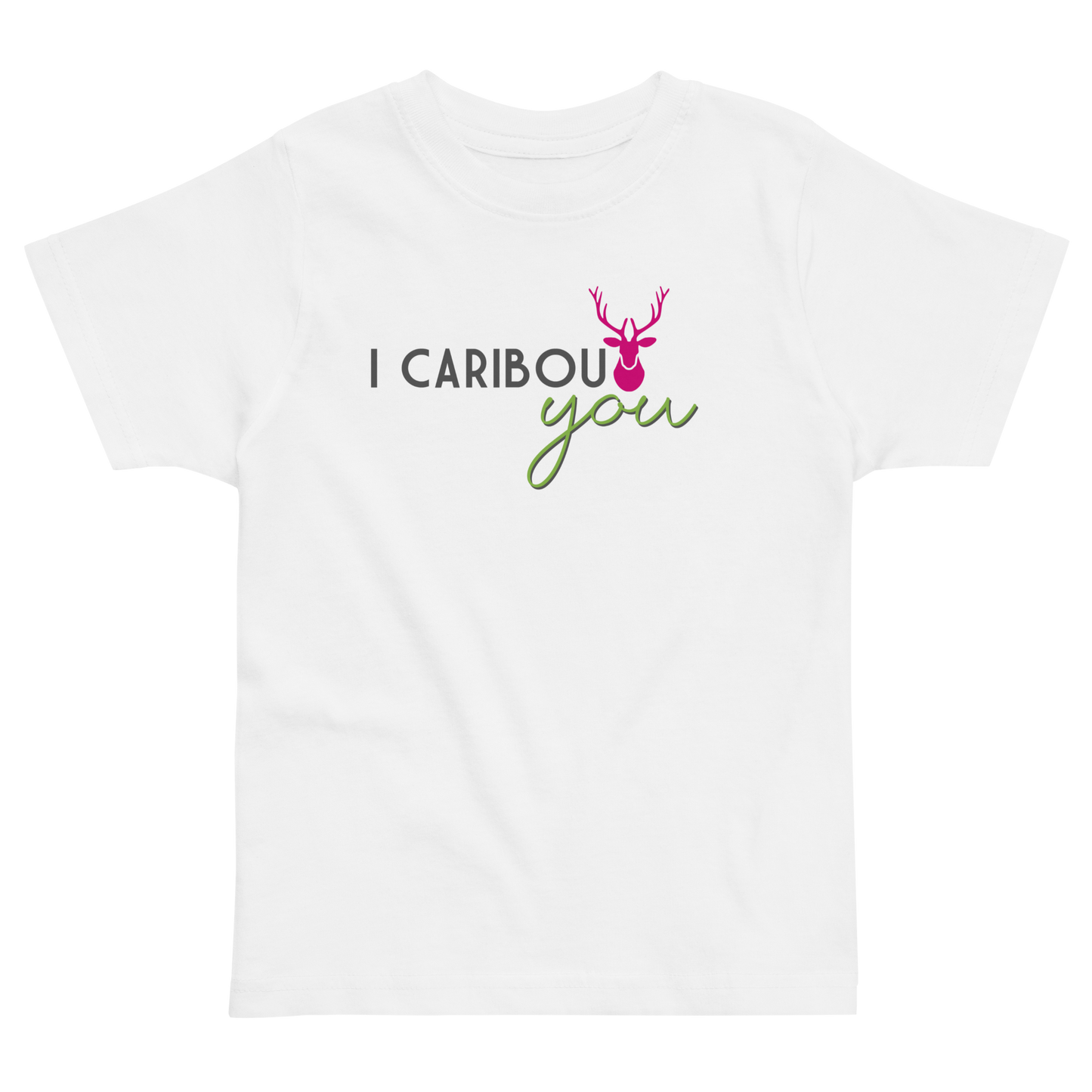 I Caribout You Toddler Tee