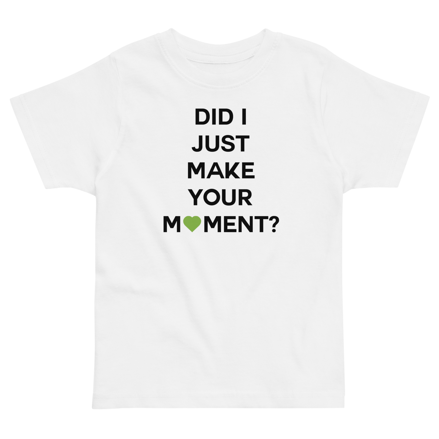 Did I? Toddler Tee