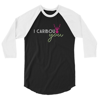 I Caribout You Baseball Tee