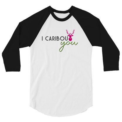 I Caribout You Baseball Tee