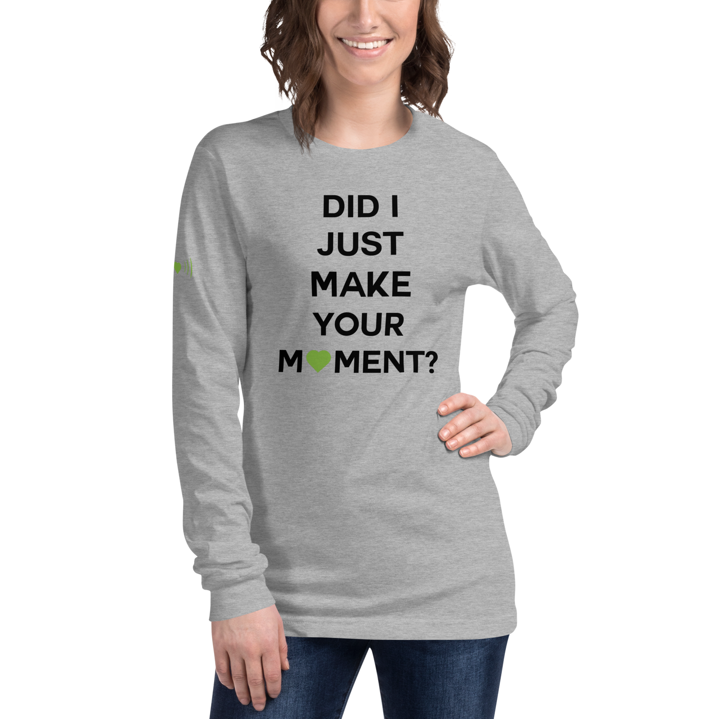Did I? Unisex Long Sleeve