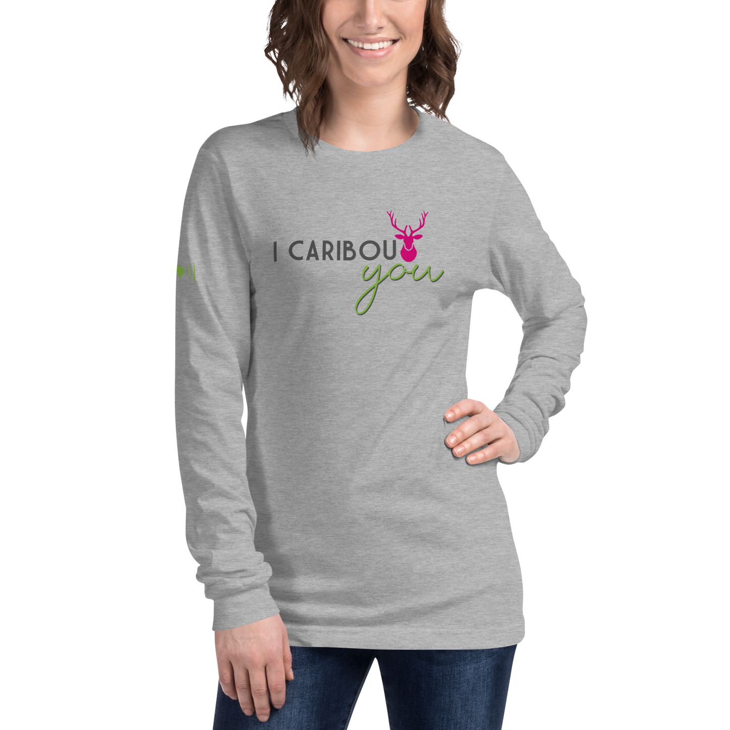 I Caribout You Unisex Long Sleeve