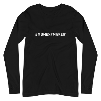 #MomentMaker® Unisex Long Sleeve
