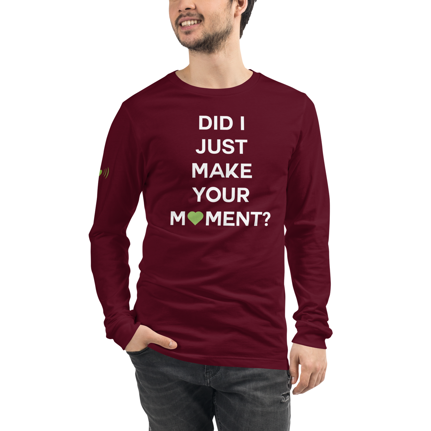 Did I? Unisex Long Sleeve