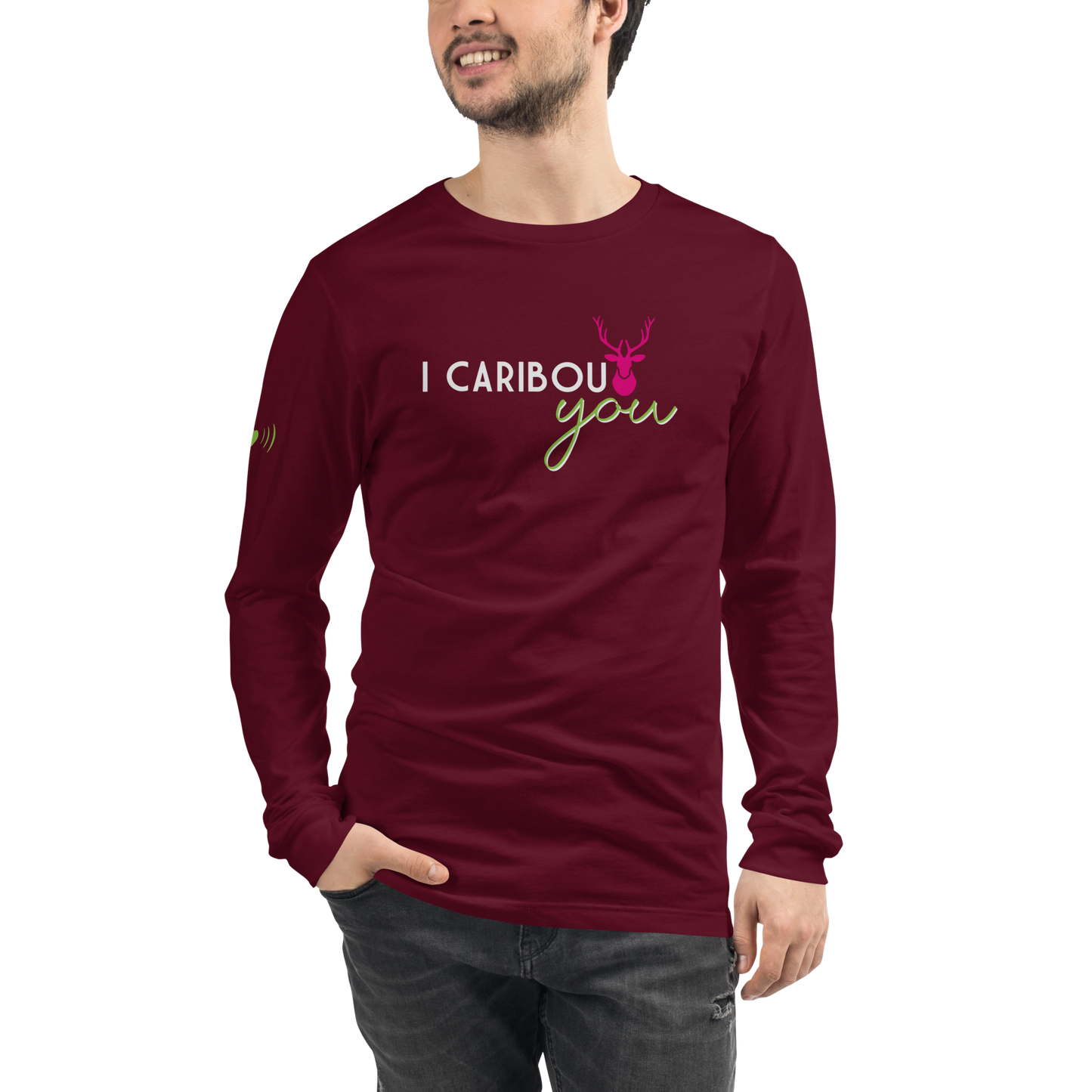 I Caribout You Unisex Long Sleeve