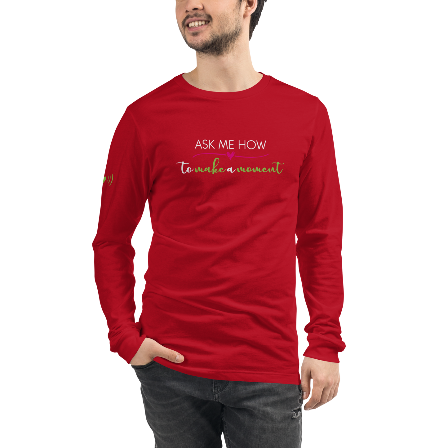 Ask Me How Unisex Long Sleeve