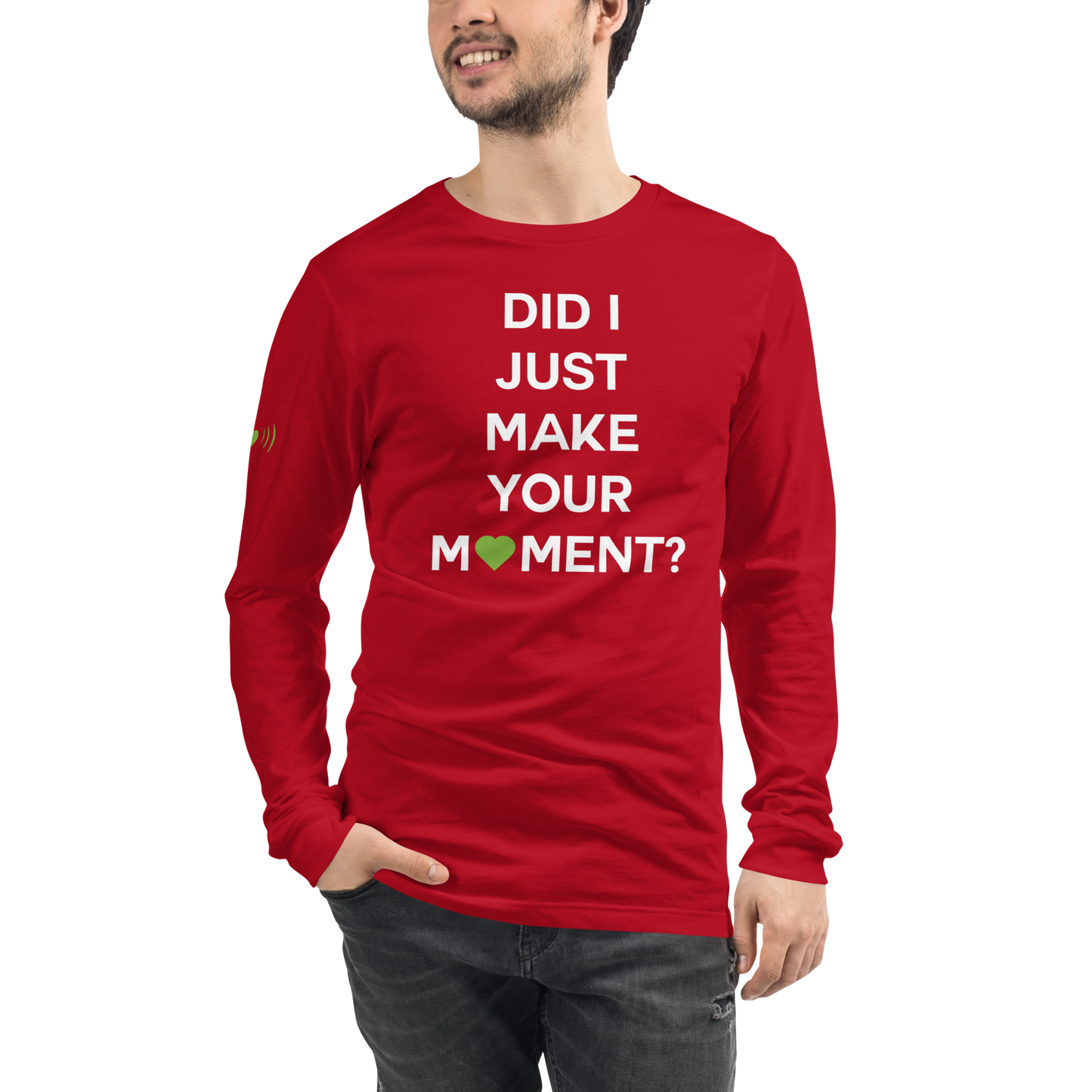 Did I? Unisex Long Sleeve