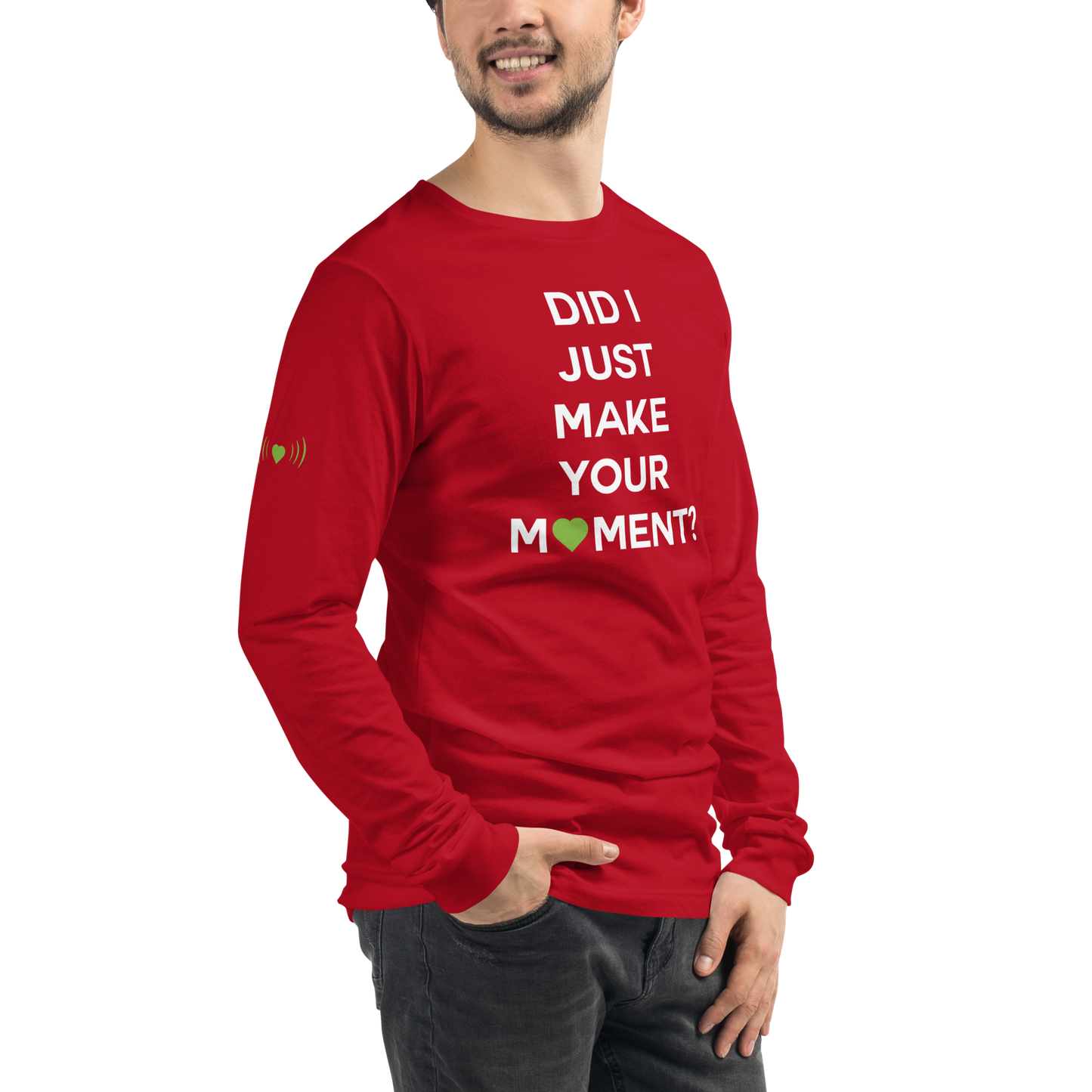 Did I? Unisex Long Sleeve