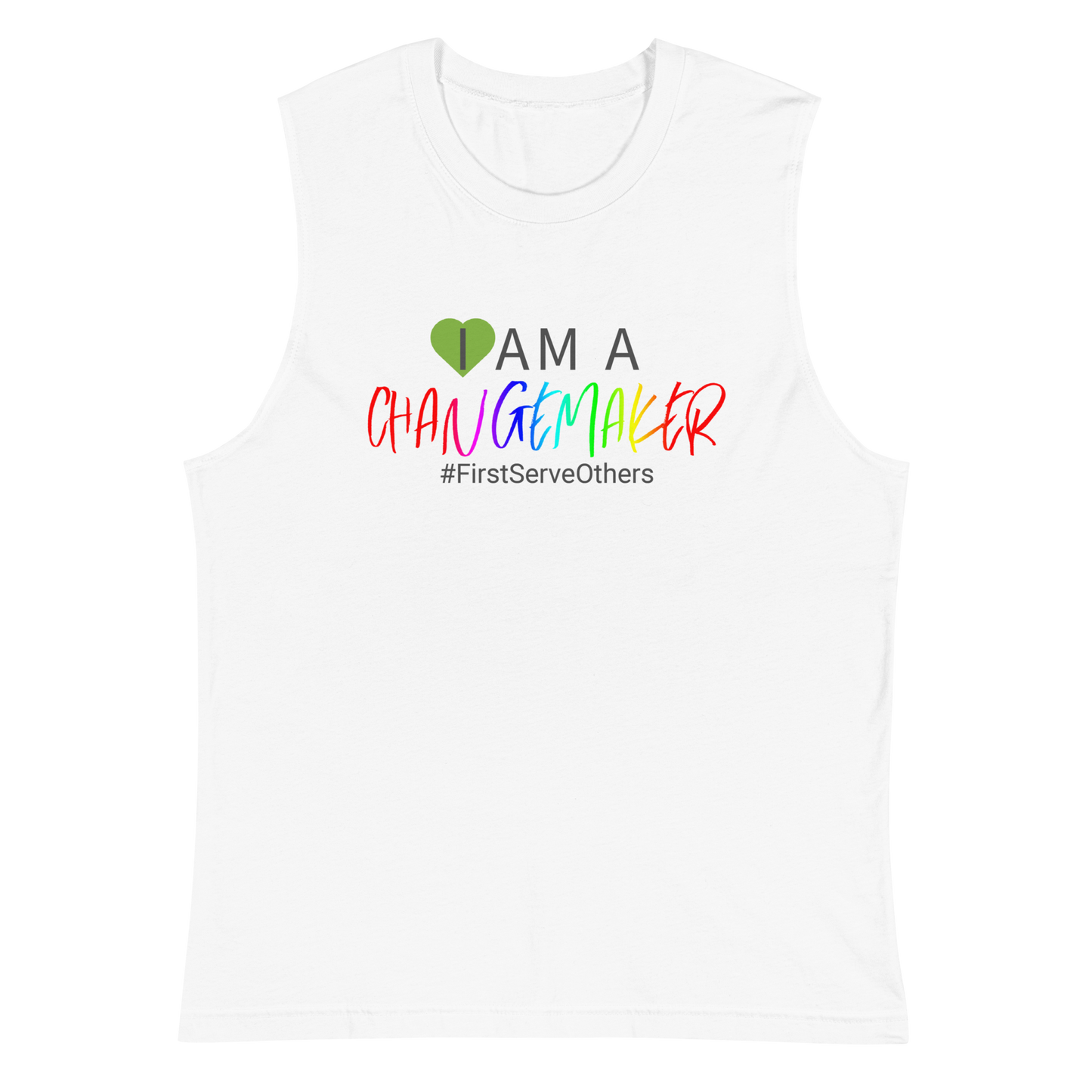 The ChangeMaker Muscle Shirt