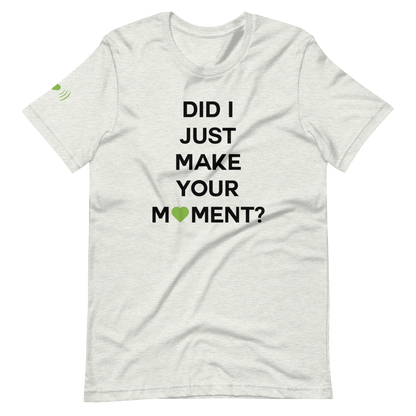 Did I? Unisex Tee