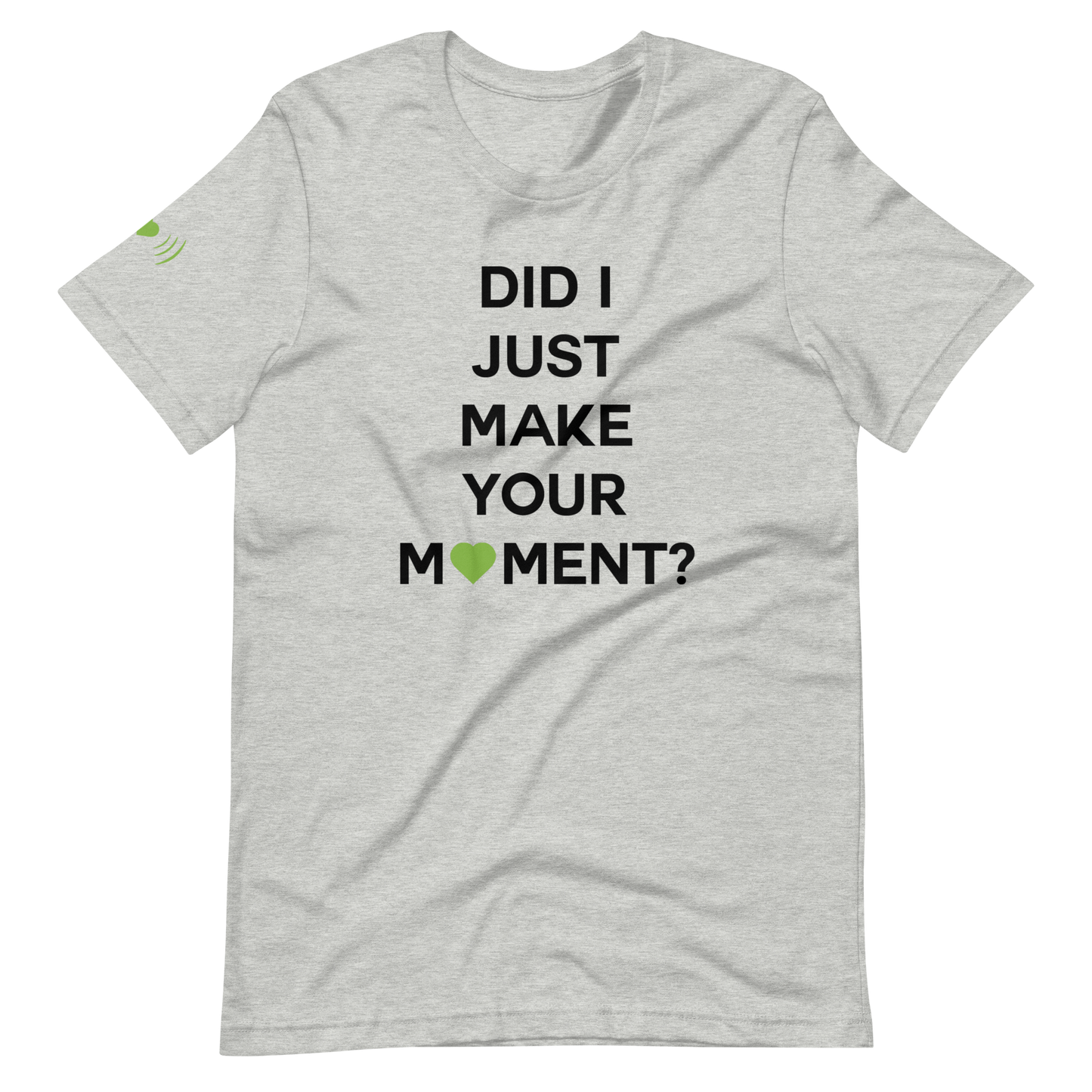 Did I? Unisex Tee