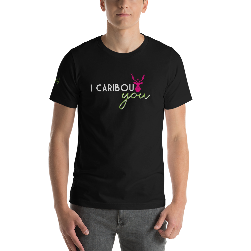 I Caribout You Unisex Tee