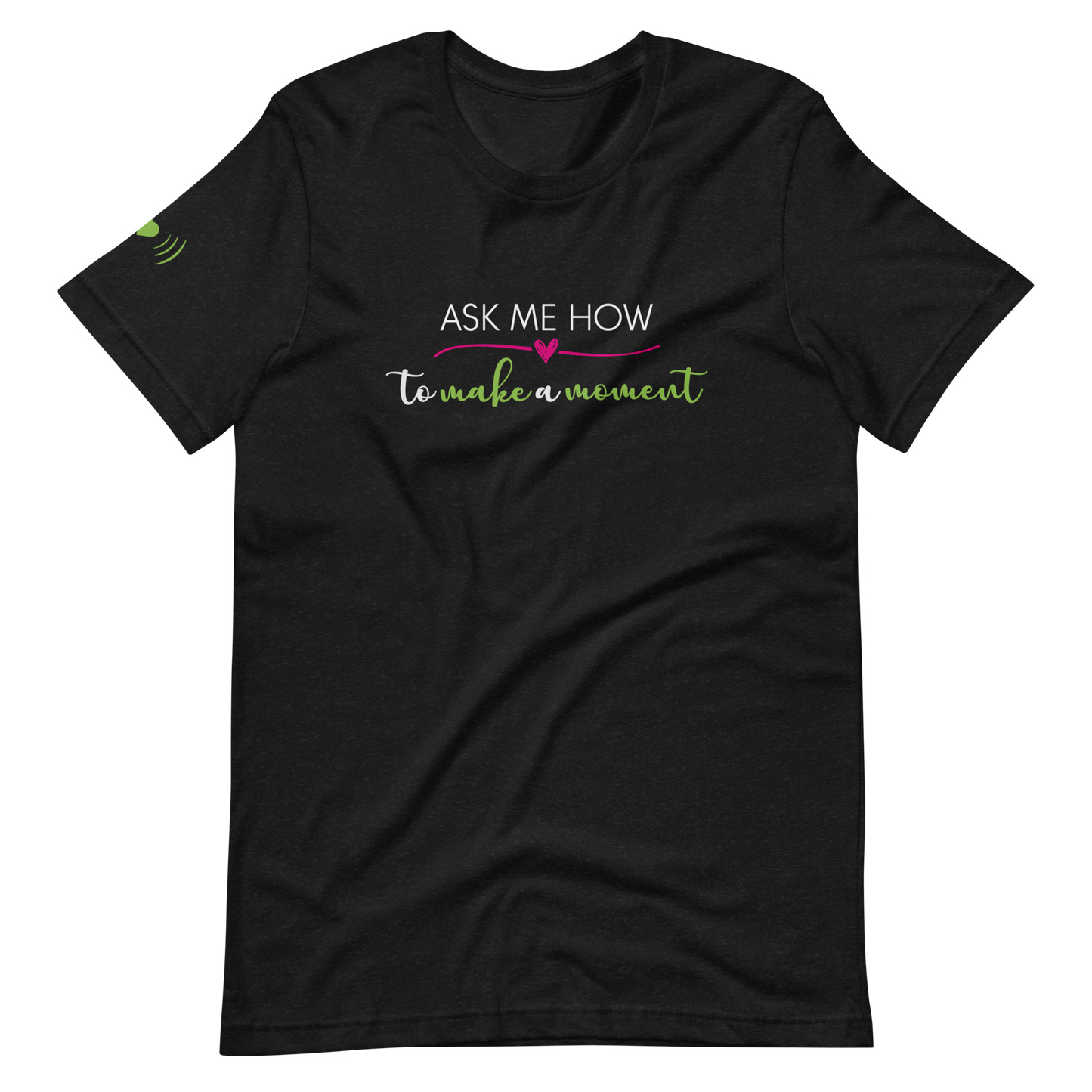 Ask Me How Unisex Tee