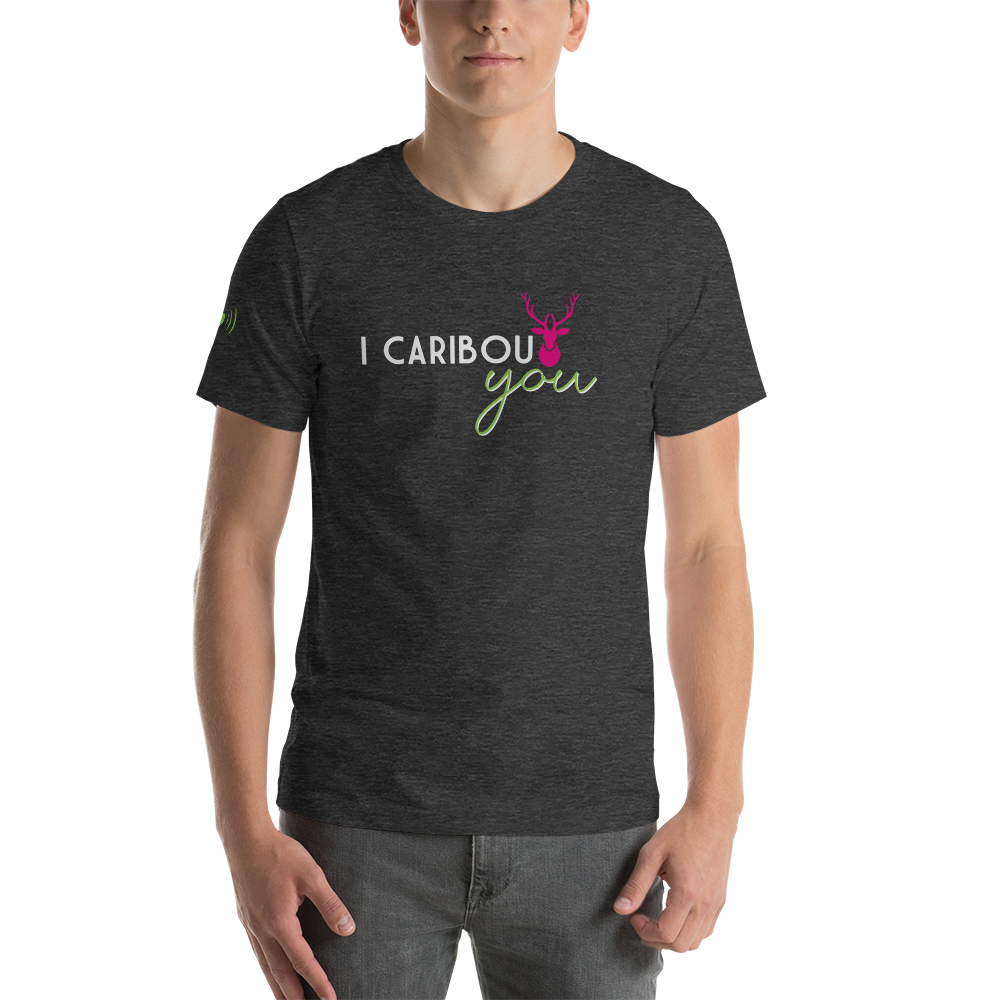 I Caribout You Unisex Tee