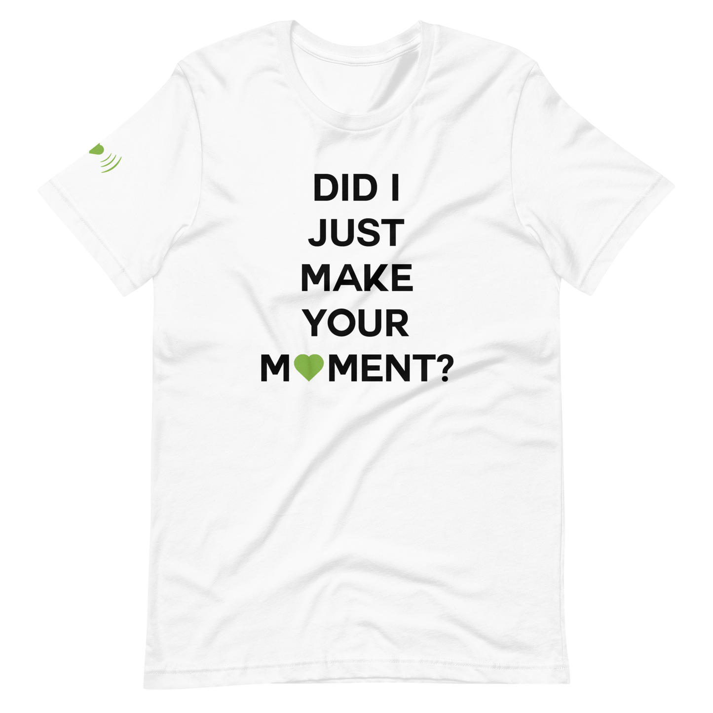 Did I? Unisex Tee