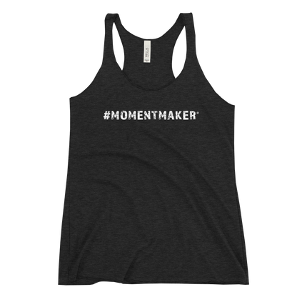 Women's #MomentMaker® Racerback Tank