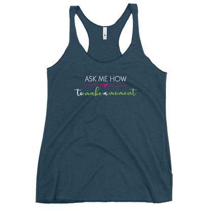 Ask Me How Women's Racerback Tank