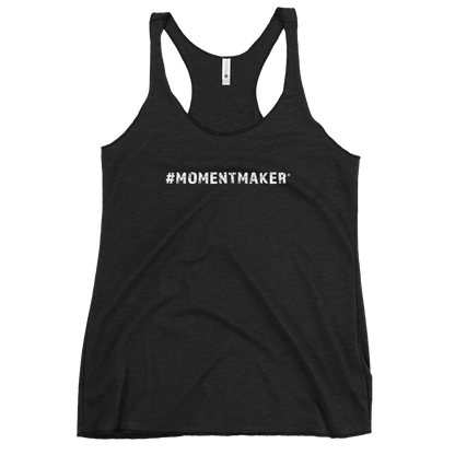 Women's #MomentMaker® Racerback Tank