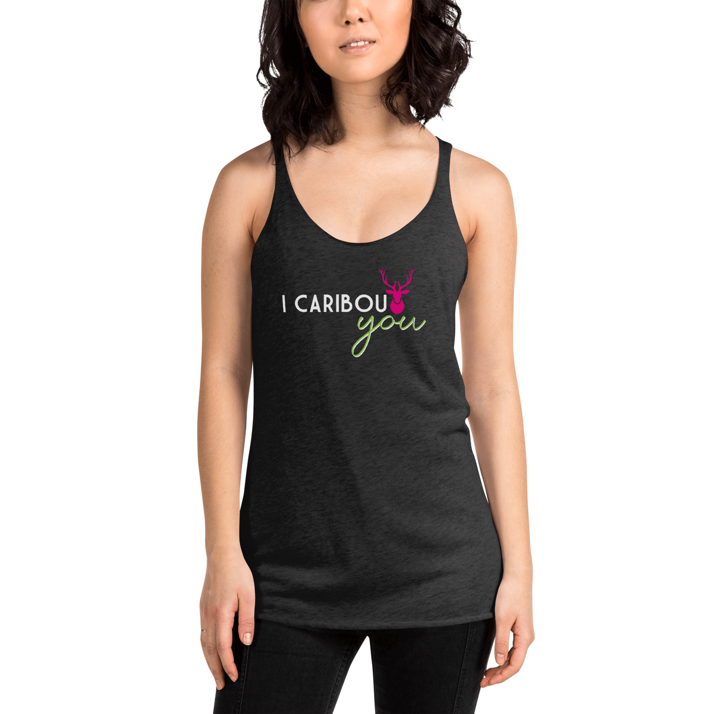 Women's I Caribout You Racerback Tank