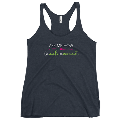 Ask Me How Women's Racerback Tank
