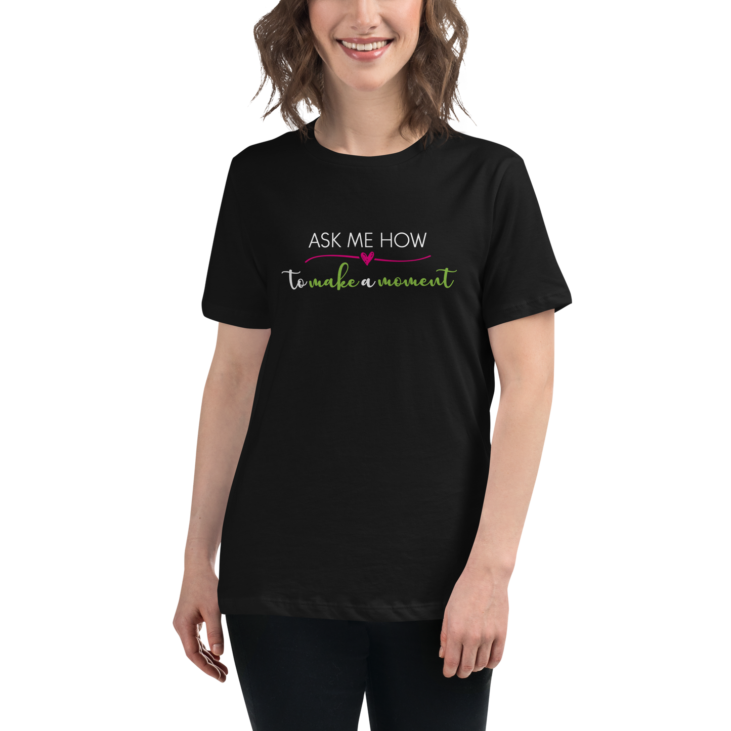 Ask Me How Women's Relaxed Tee
