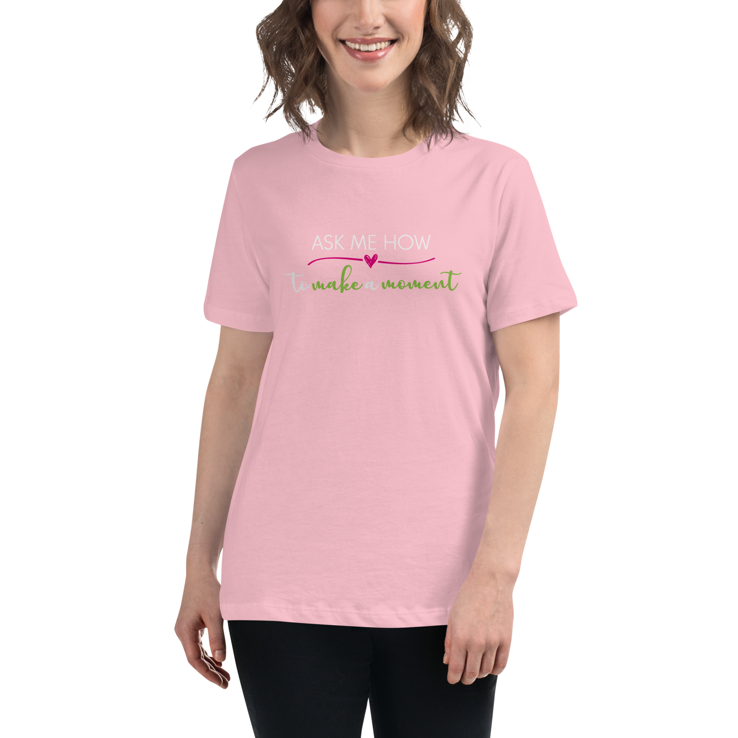 Ask Me How Women's Relaxed Tee