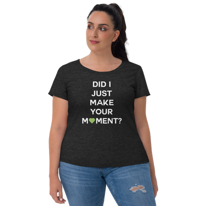 Did I? Ladies Tee
