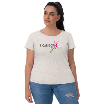 I Caribout You Ladies Tee