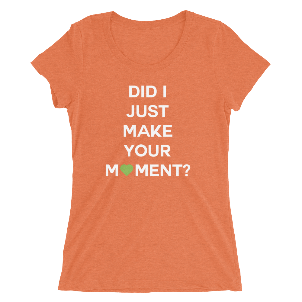 Did I? Ladies Tee