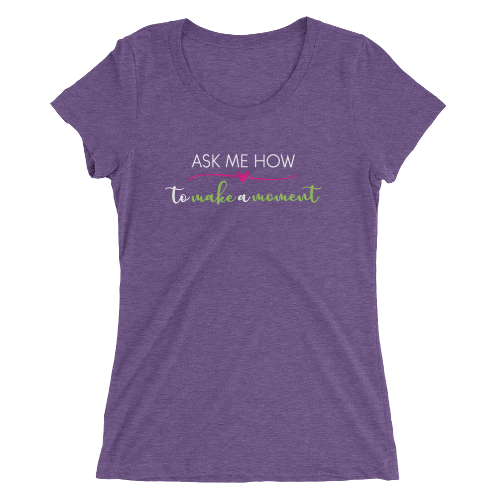 Ask Me How Ladies Tee