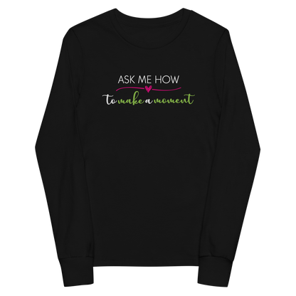 Ask Me How Youth Long Sleeve