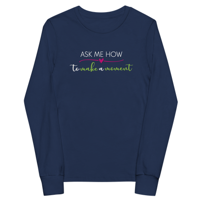 Ask Me How Youth Long Sleeve