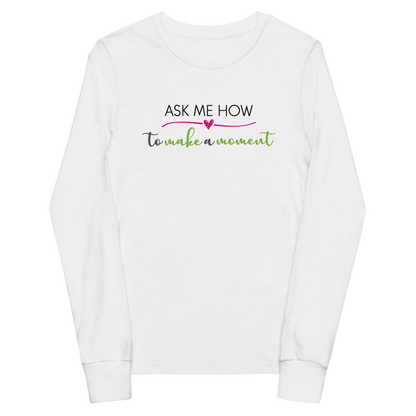 Ask Me How Youth Long Sleeve