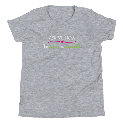 Ask Me How Youth Tee