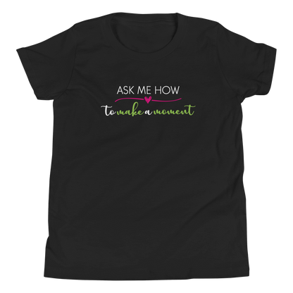 Ask Me How Youth Tee