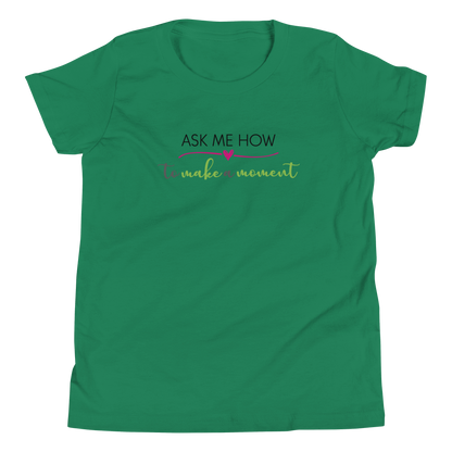 Ask Me How Youth Tee