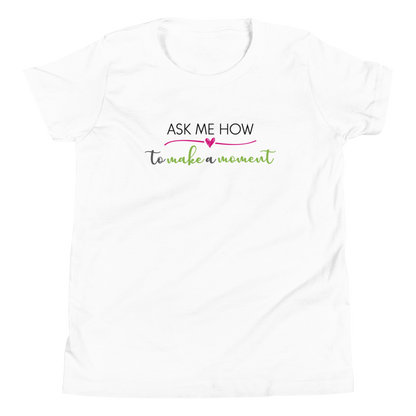 Ask Me How Youth Tee