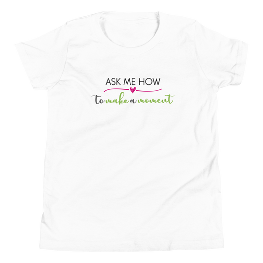 Ask Me How Youth Tee